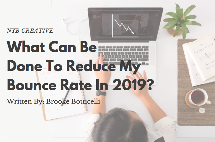 what-can-be-done-to-reduce-my-bounce-rate-in-2019