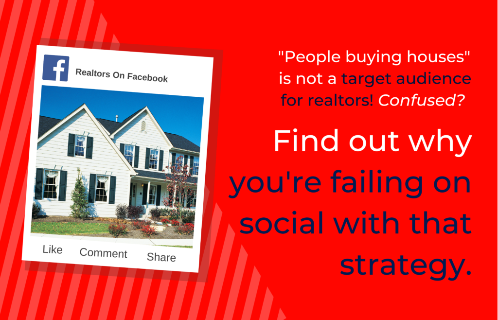 A big "do" on facebook for real estate agents is knowing your target audience that helps make better social media content for real estate