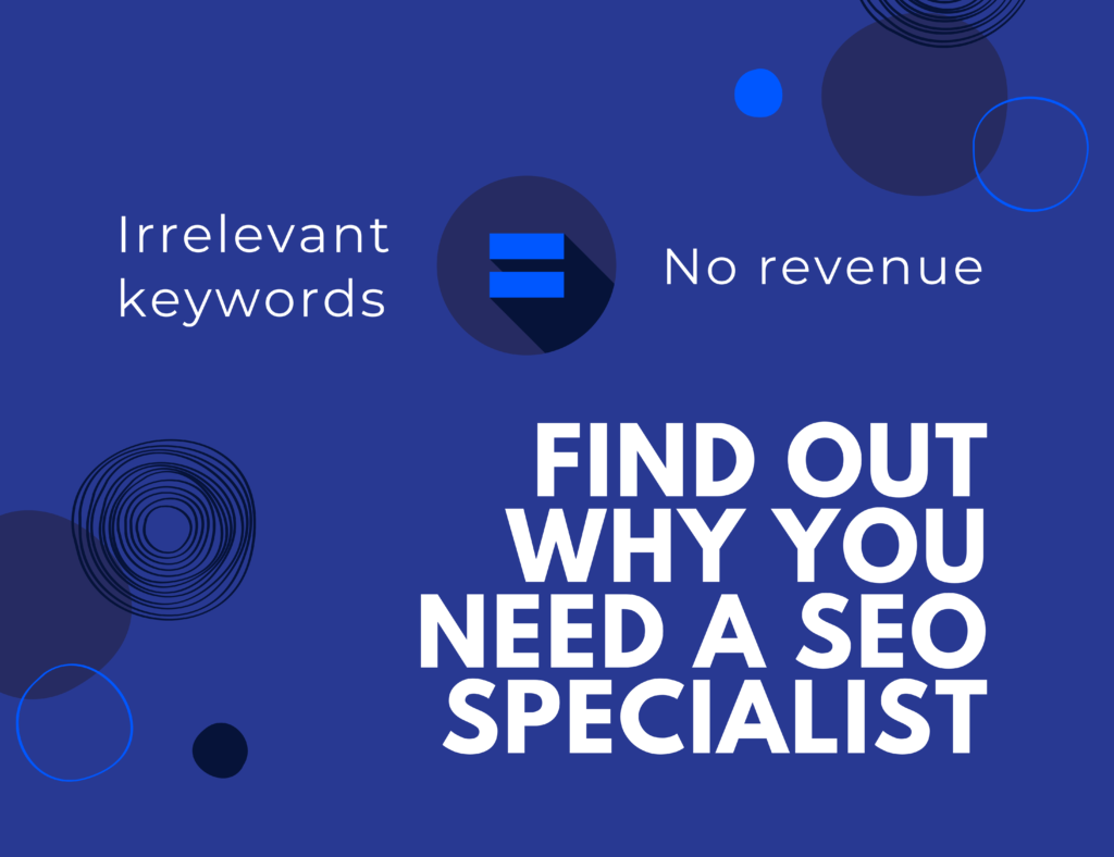 Bad SEO practices includes using the wrong keywords. This leads to no revenue growth.